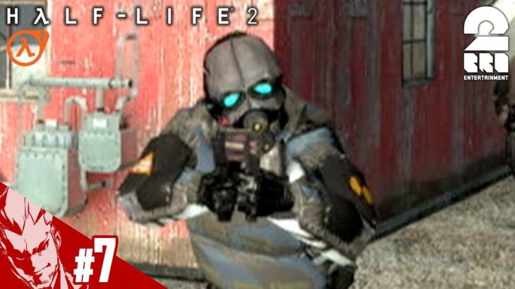 #7【FPS】弟者の「Half-Life 2」【2BRO.】