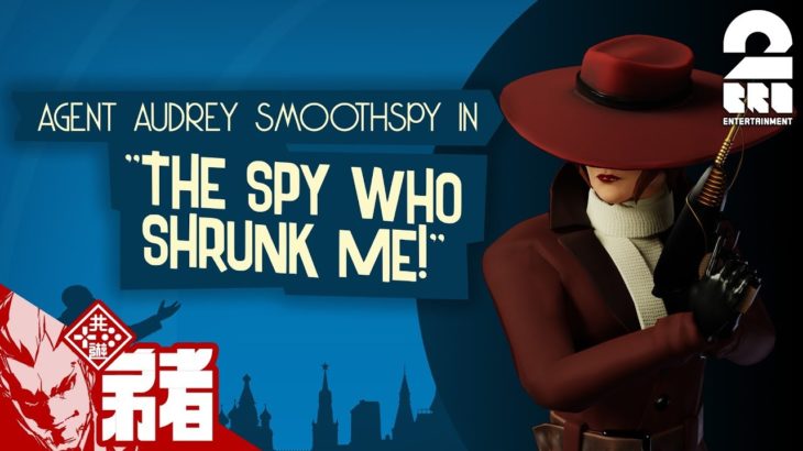 #1【FPS】弟者の「The Spy Who Shrunk Me」【2BRO.】