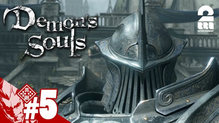 #5【塔の騎士】弟者の「Demon’s Souls リメイク（PS5版）」【2BRO.】