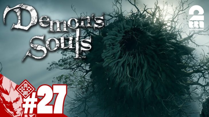 #27【最後の選択】弟者の「Demon’s Souls リメイク（PS5版）」【2BRO.】END