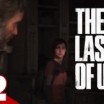 #2【エリーとの出会い】弟者の「The Last of Us Part I」【2BRO.】