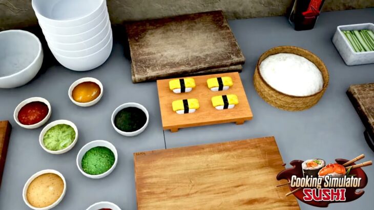 超本格お料理ゲームで「寿司🍣」をシャリから作ったらハプニングだらけだった【Cooking Simulator – Sushi】