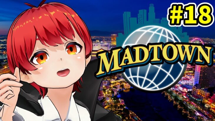 #MADTOWN 18日目 GTAストリーマー鯖で遊ぶ！【赤髪のとも】